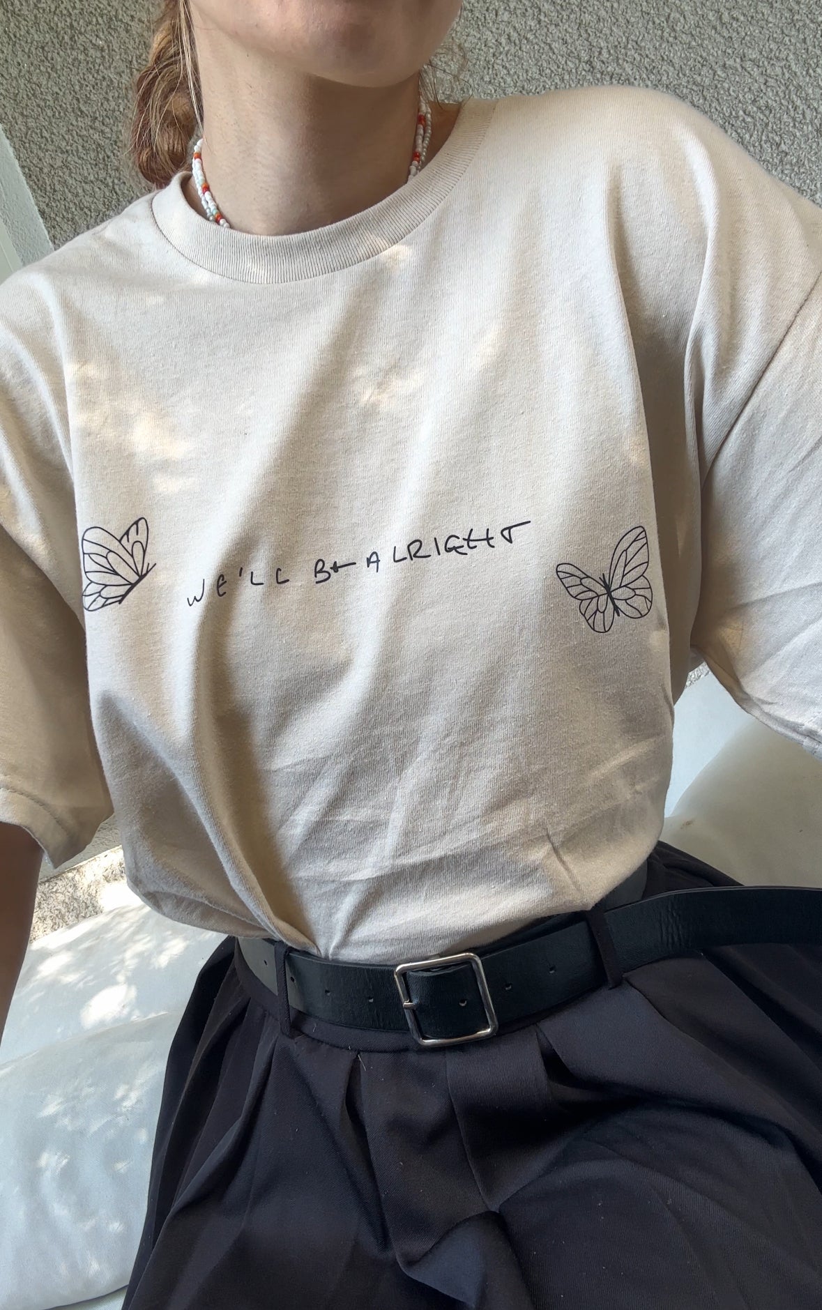 We’ll be alright tshirt