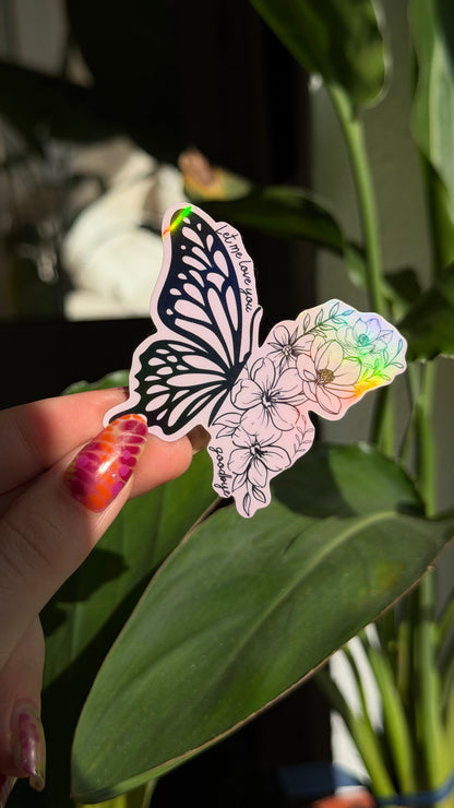 Goodbye butterfly holo sticker