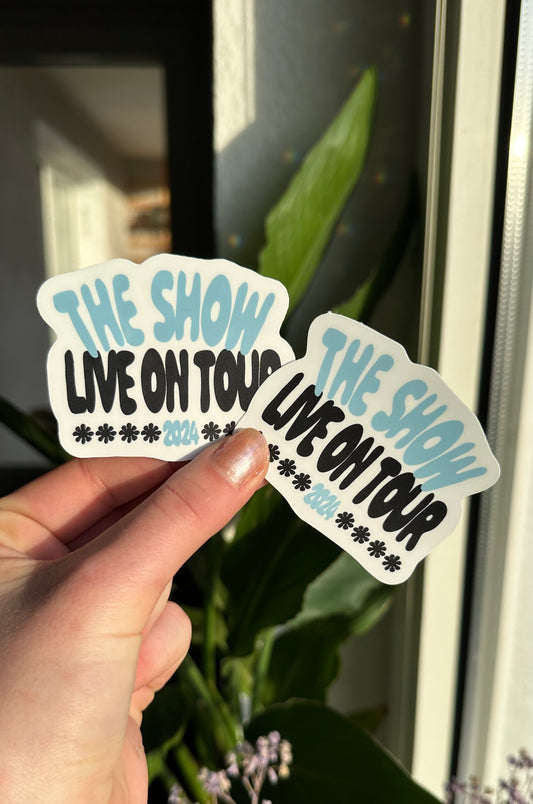 The show waterproof sticker