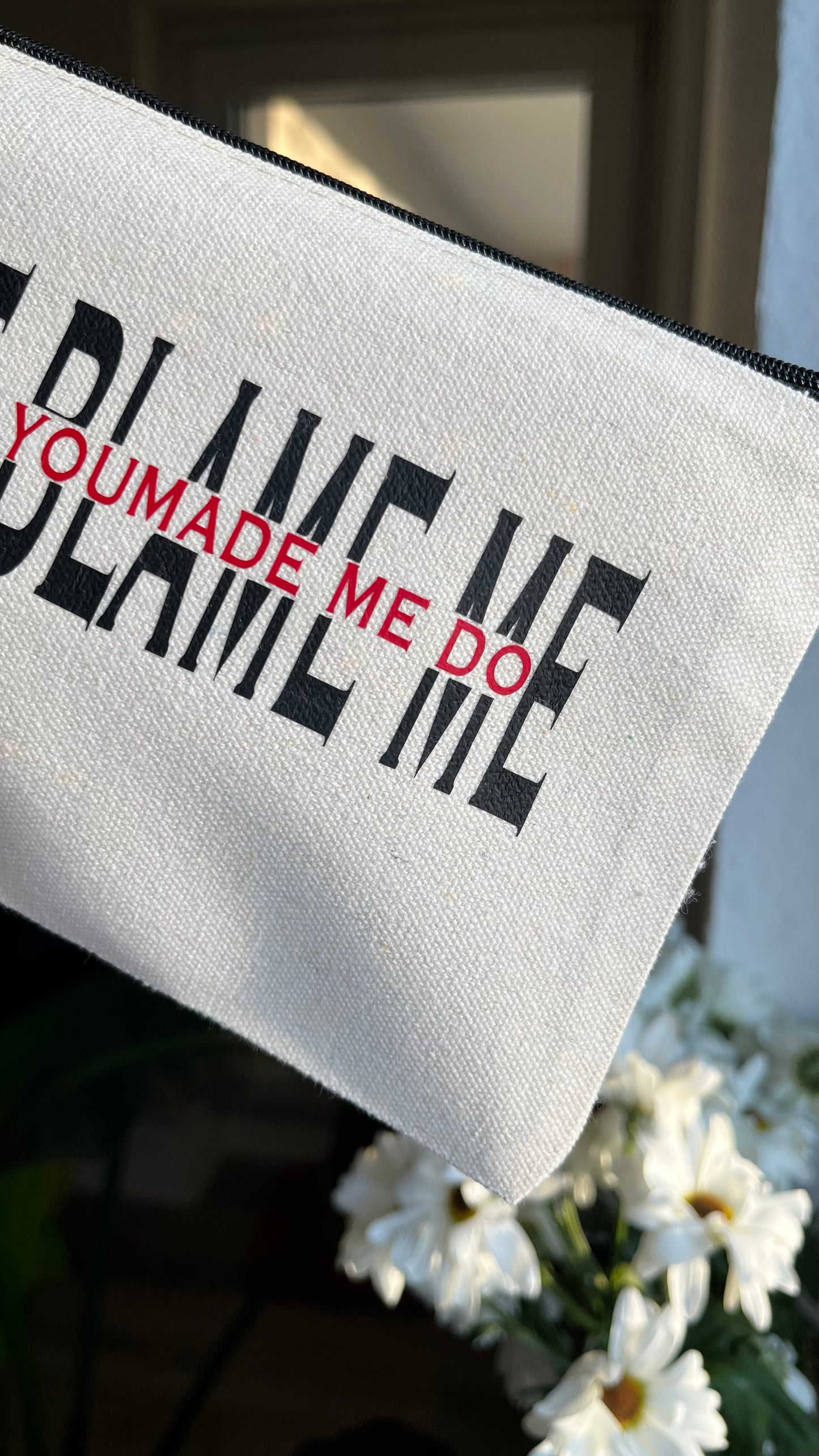 Dont blame me makeup bag