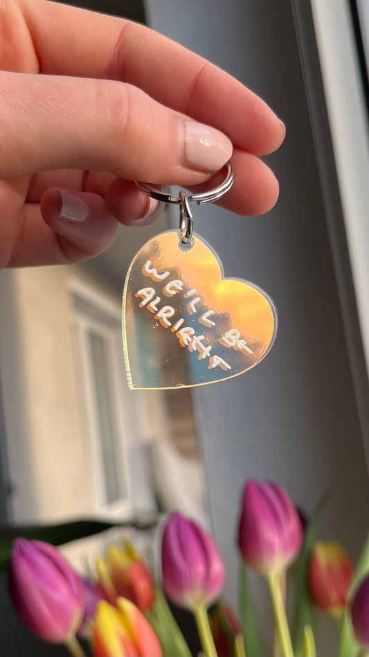 We‘ll be alright keychain