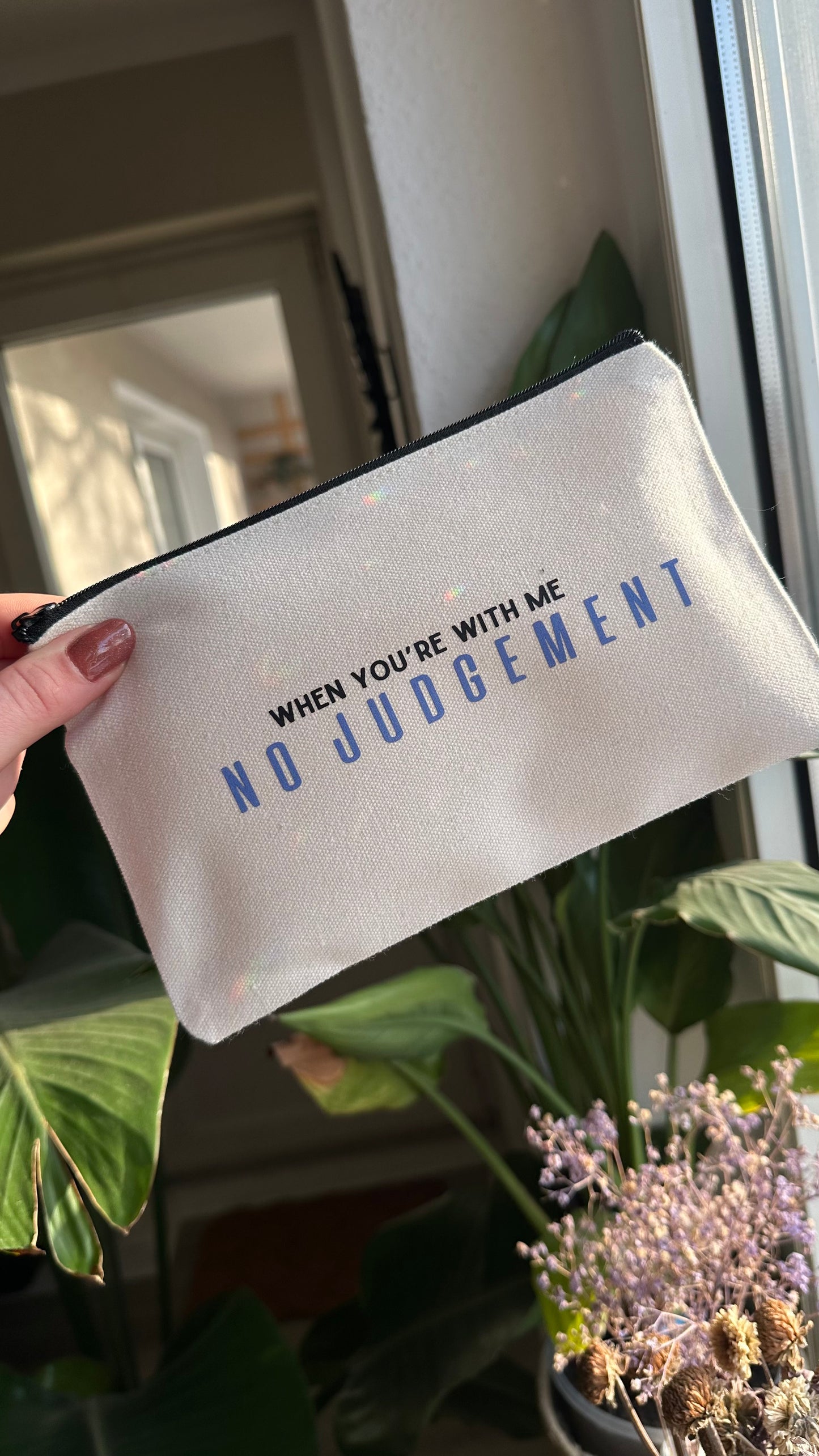 No judgement makeup bag