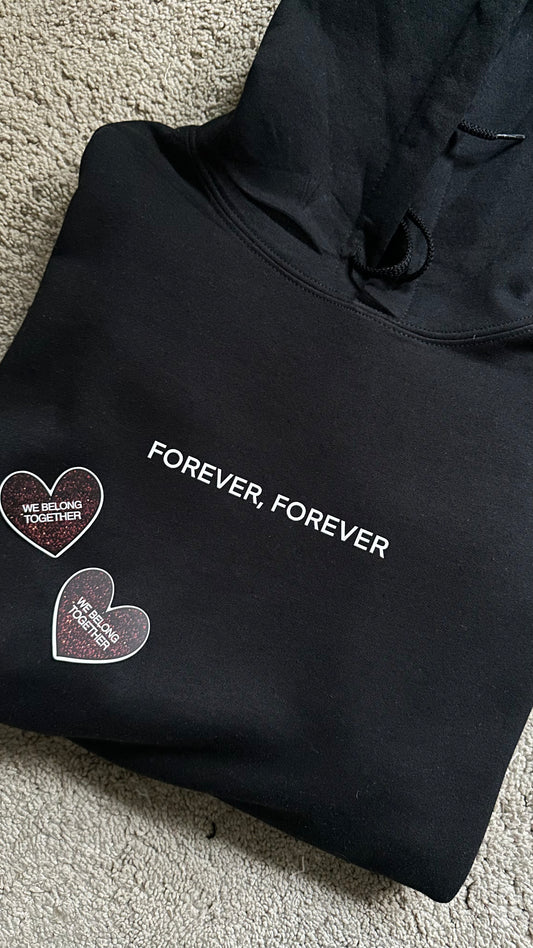 We belong together hoodie